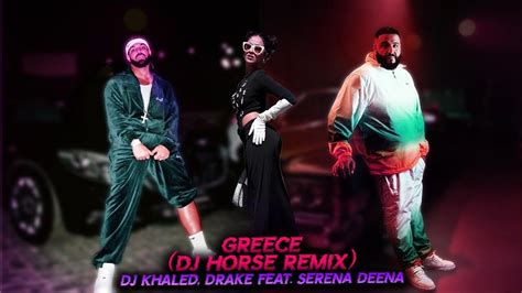 DJ Khaled – Greece (Dj Horse Remix) Lyrics 